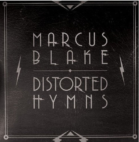 Marcus Blake - Distorted Hymns  [VINYL]