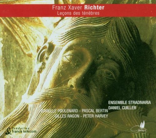 Stradivaria Ensemble; Daniel Cuiller - Franz Xaver Richter: Lamentations Of Jeremiah [CD]