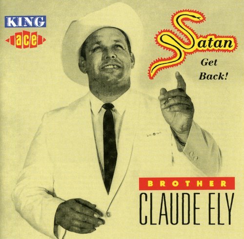 "CD cover featuring Brother Claude Ely in a white suit and cowboy hat."