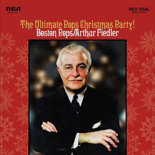 Arthur Fiedler & The Boston Po - The Ultimate Pops Christmas Party! [CD]