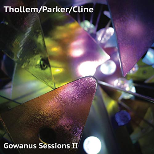 THOLLEM/PARKER/CLINE - GOWANUS SESSIONS II [VINYL]