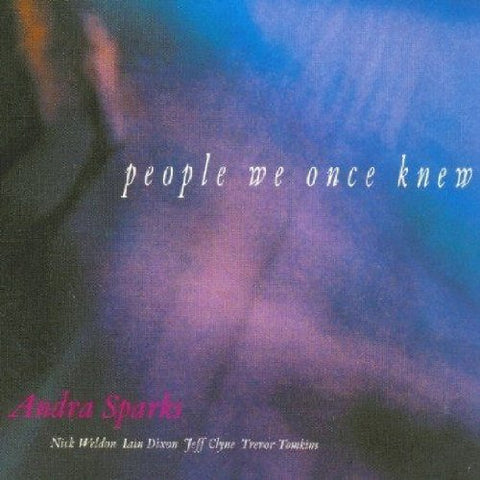 Andra Sparks - People We Once Knew Audio CD