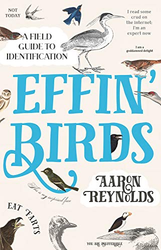 Effin' Birds: A Field Guide to Identification