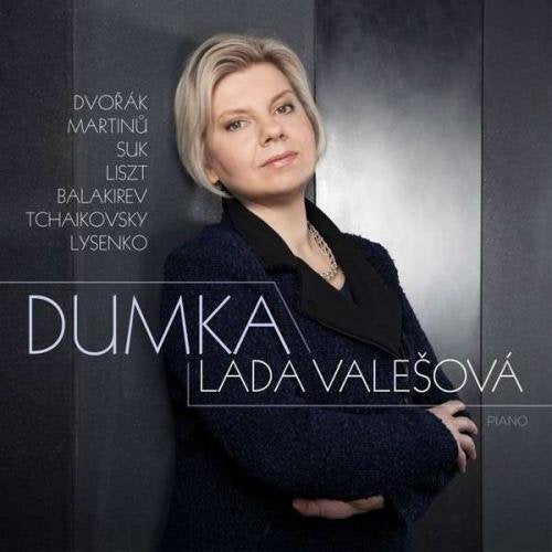 Lada Valesova - Dumka - Balakirev, Dvorak, Liszt, Suk etc. [CD]