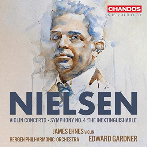 James Ehnes; Bergen Philharmon - Carl Nielsen: Violin Concerto / Symphony No. 4 [CD]
