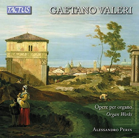 Perin/loreggian - Gateano Valeri: Organ Works [CD]