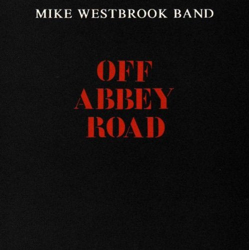 Mike Westbrook Band - Off Abbey Road [CD]