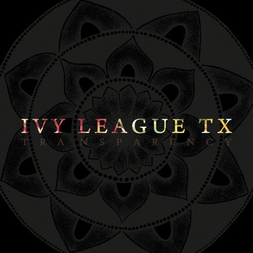 "Album cover with 'Ivy League TX' and 'Transparency' text on a black mandala design."