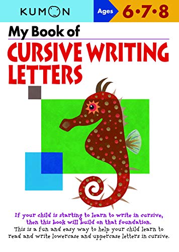 My Book of Cursive Writing Letters (Kumon Workbooks)