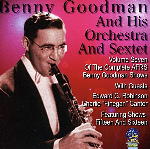 Benny Goodman - AFRS Shows Vol 7 [CD]