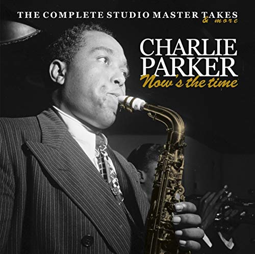 Charlie Parker - Nows The Time [CD]