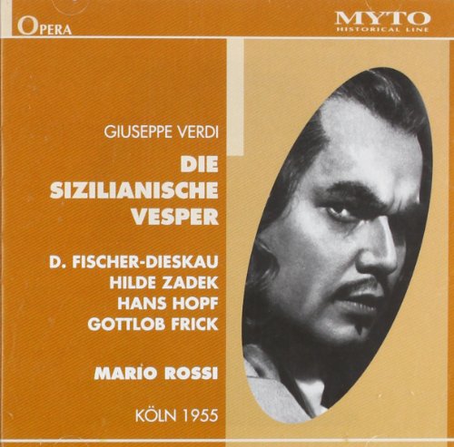 Dieskau/Zadek/Hopf/Frick/Tobin;Köln1955 - Die sizilianische Vesper (sunginGerman) [CD]