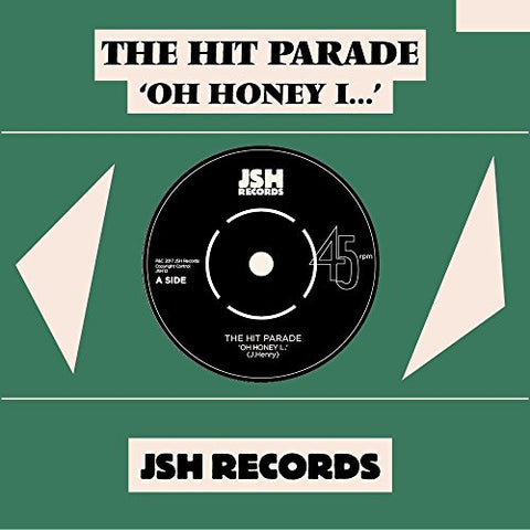 Hit Parade The - Oh Honey I... [7"] [VINYL]