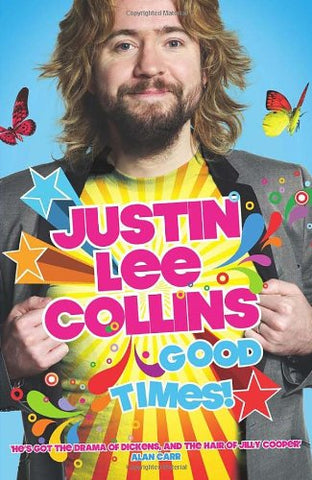 JUSTIN LEE COLLINS - GOOD TIMES