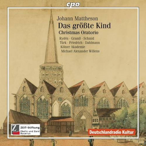 Koelner Akademiewillens - Mattheson: Das Groesste Kind [CD]