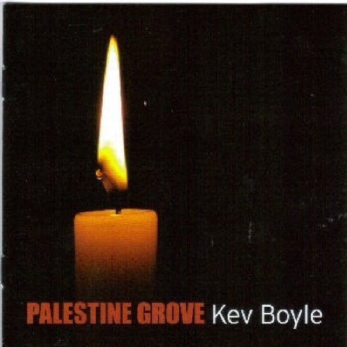 "Album cover with a lit candle and text 'Palestine Grove' and 'Kev Boyle'."