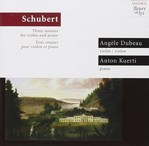 Anton Kuerti - Schubert: Three Violin Sonatas [CD]