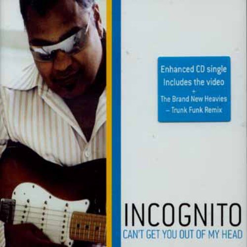 "CD cover with man playing guitar and 'Incognito - Can't Get You Out of My Head' text."