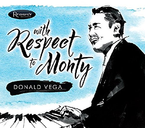Donald Vega - With Respect to Monty [CD]