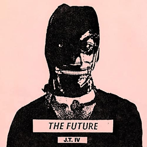 J.t. Iv - The Future  [VINYL]