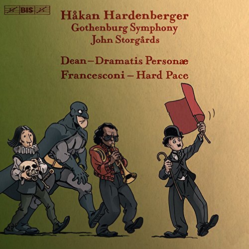 Hardenberger/gothenburg - Dean: Dramatis Personae, Francesconi: Hard Pace [CD]