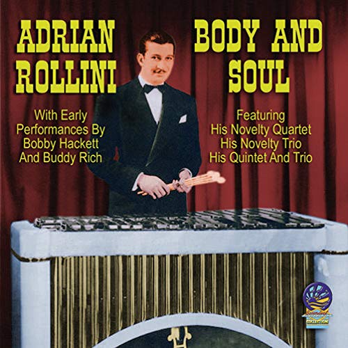 Adrian Rollini - Body & Soul [CD]