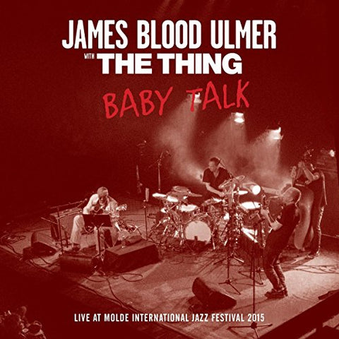 James Blood Ulmer And The Thin - Baby Talk [CD]