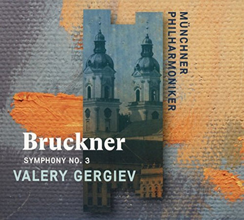 Valery Gergiev - Bruckner: Symphony No. 3 [CD]