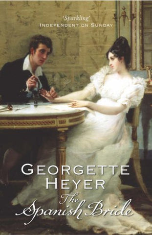 Georgette (Author) Heyer - The Spanish Bride