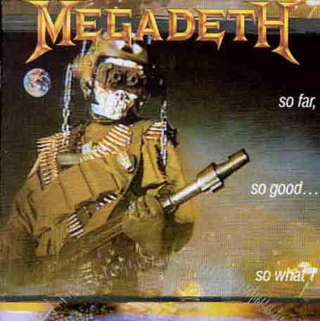 Megadeth - So Far, So Good...So What! [CD]