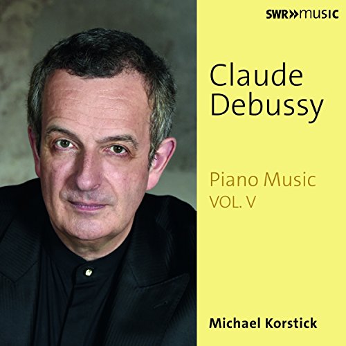 Michael Korstick - Claude Debussy: Piano Works Vol. V [CD]