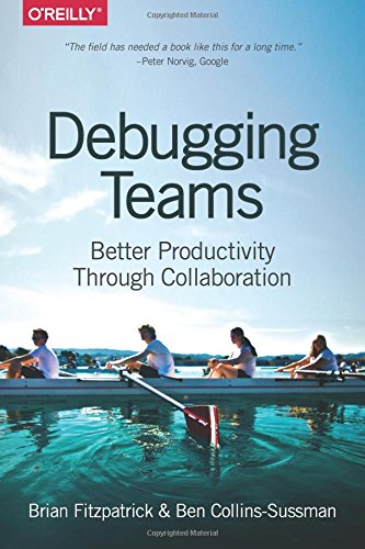 Debugging Teams: Better Productivity through Collaboration