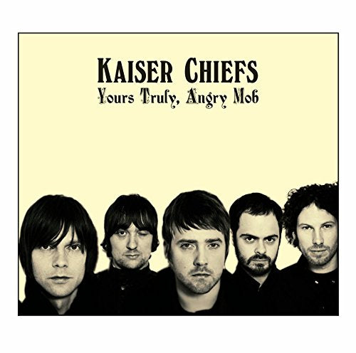 Kaiser Chiefs - Yours Truly Angry Mob Ltd. [CD]