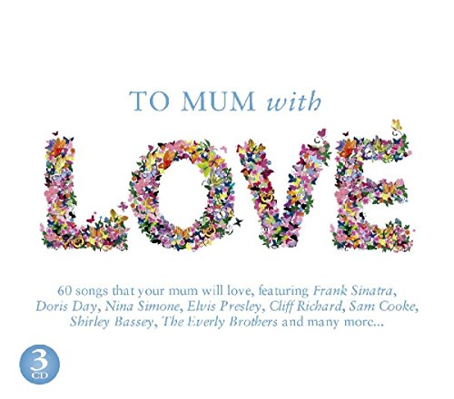 "CD cover with 'LOVE' in flowers and 'To Mum With' in blue text."