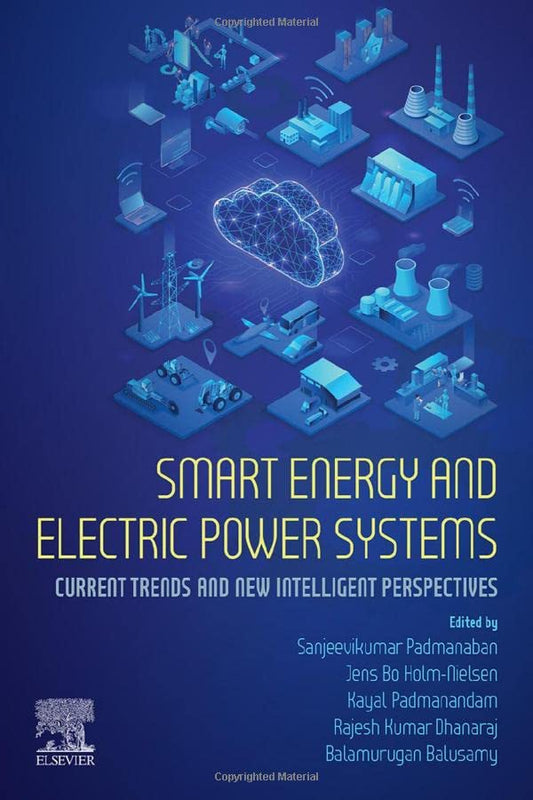 Smart Energy and Electric Power Systems: Current Trends and New Intelligent Perspectives