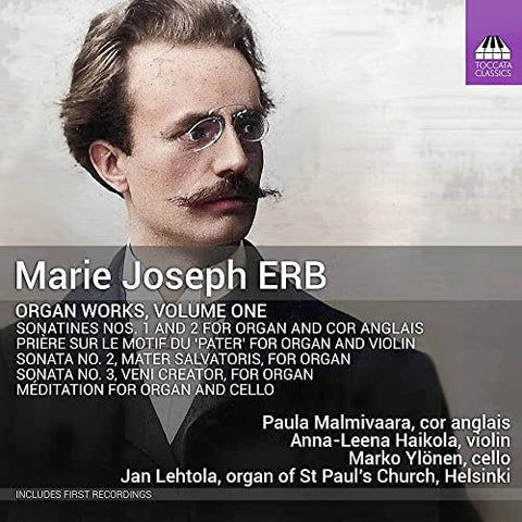 Jan Lehtola; Paula Malmivaara; - Marie Joseph Erb: Organ Works, Vol. 1 [CD]