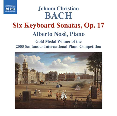 A. Nose - BACH, J.C.: 6 Keyboard Sonatas, Op. 17 [CD]