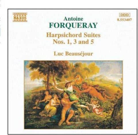 Beausejour - Forqueray - Harpsichord Suites nos. 1, 3 and 5 [CD]