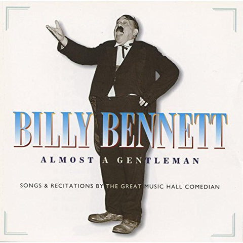 Billy Bennett - Almost A Gentleman [CD]