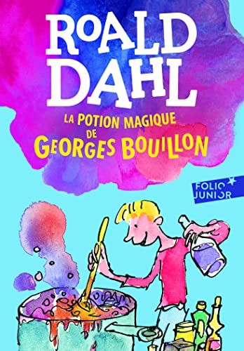 La potion magique de Georges Bouillon (Folio Junior)