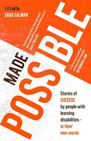 Made Possible: Stories of success by people with learning disabilities - in their own words