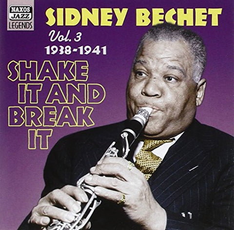 Sidney Bechet - BECHET, Sidney: Shake It And Break It [CD]