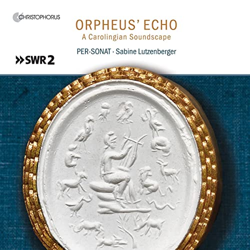 Sabine Lutzanberger; Per-sonat - Orpheus' Echo - A Carolingian Soundscape [CD]