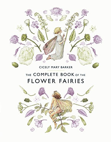 The The Complete Book of the Flower Fairies