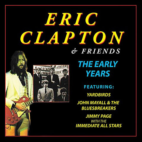 Eric Clapton And Friends - The Early Years Audio CD