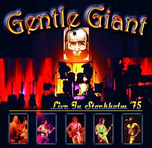 Gentle Giant - Live In Stockholm 75 [CD]