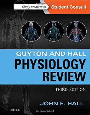 Guyton & Hall Physiology Review, 3e (Guyton Physiology)