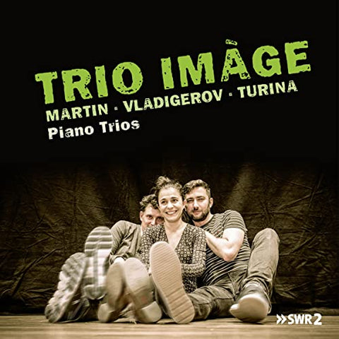 Trio Image - Martin, Vladigerov, Turina: Piano Trios [CD]