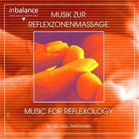 Michael Zwieranski - Music for reflexology [CD]