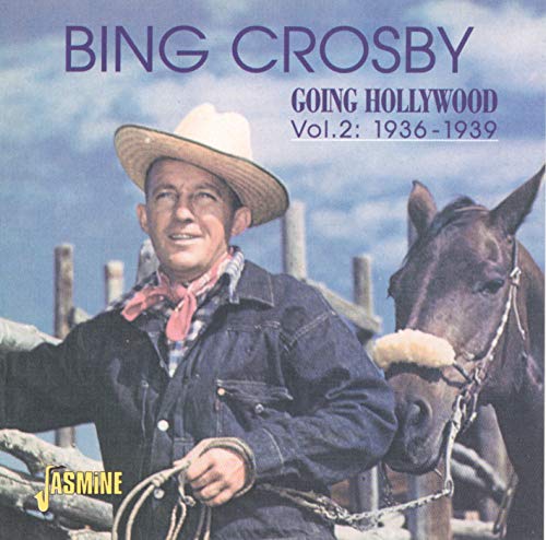 Bing Crosby - Going Hollywood Vol.2 1936-39 [CD]